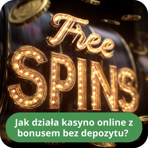 Jak działa kasyno online z bonusem bez depozytu?